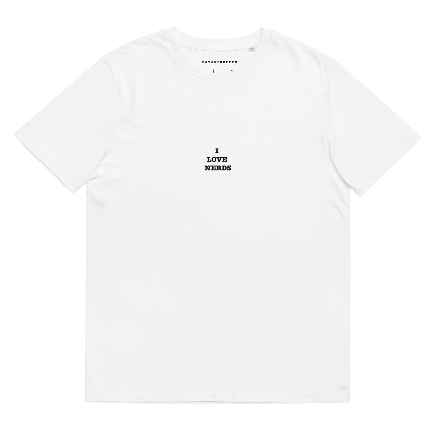 I LOVE NERDS White Katastrofffe Unisex organic cotton t-shirt