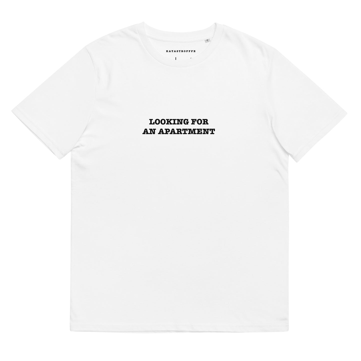 LOOKING FOR AN APARTMENT Katastrofffe Unisex organic cotton t-shirt
