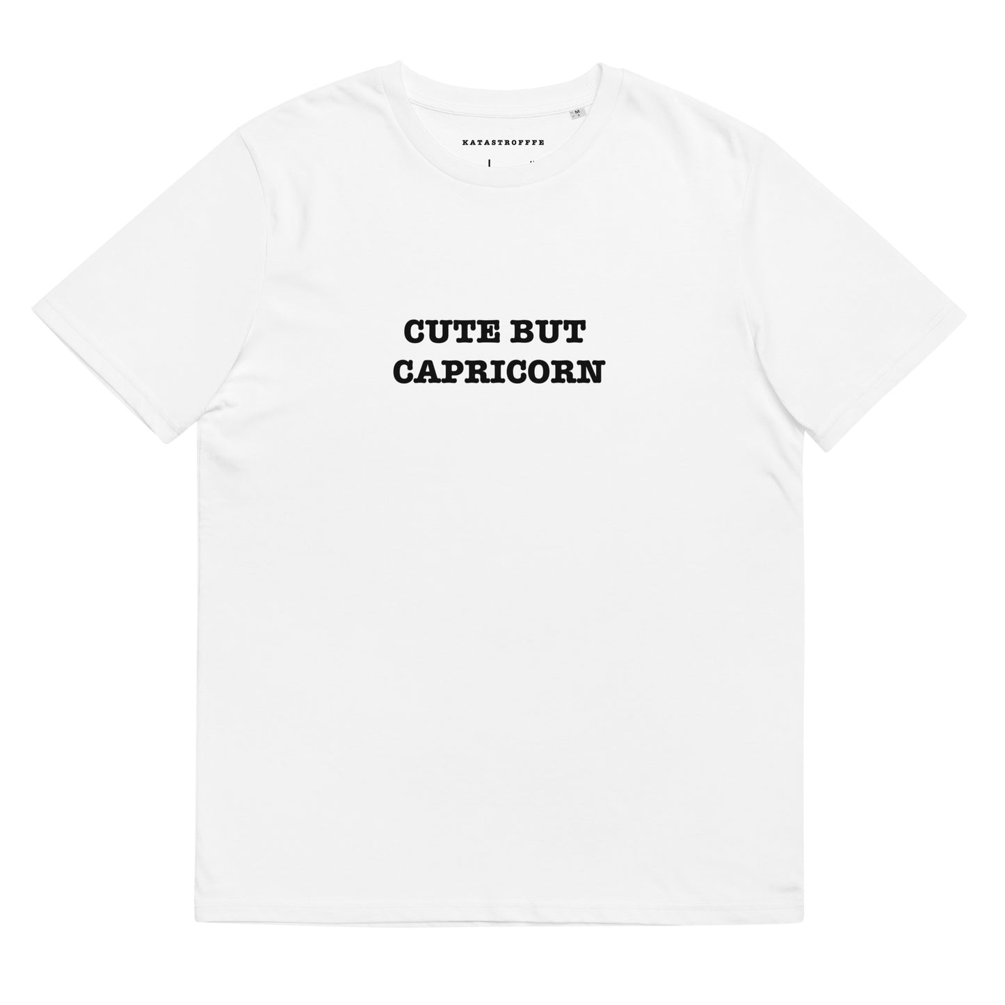 CUTE BUT CAPRICORN Katastrofffe Unisex organic cotton t-shirt