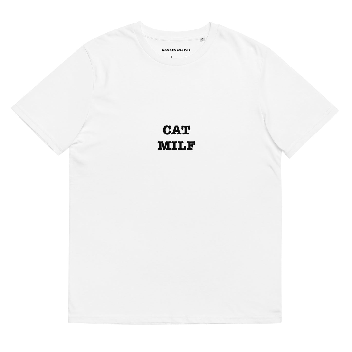 CAT MILF Katastrofffe Unisex organic cotton t-shirt