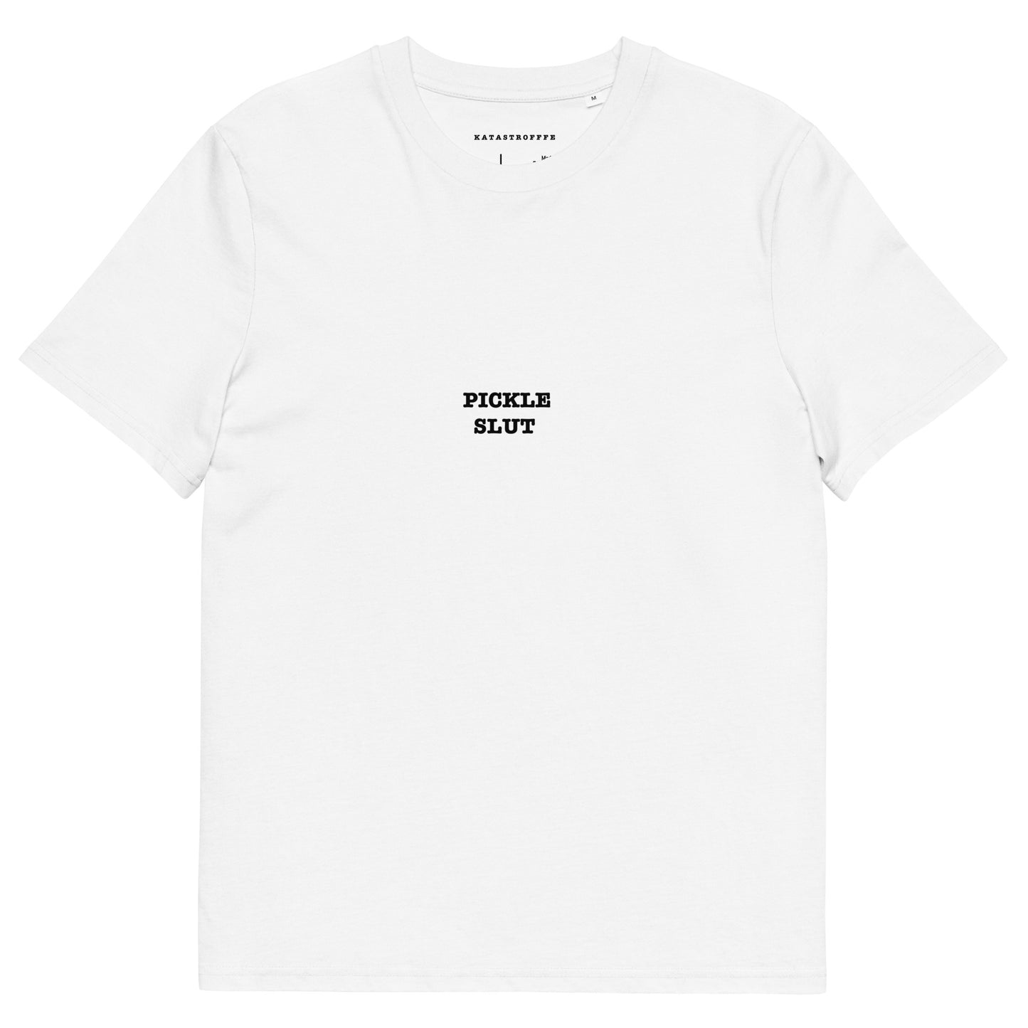 PICKLE SLUT Unisex organic cotton t-shirt