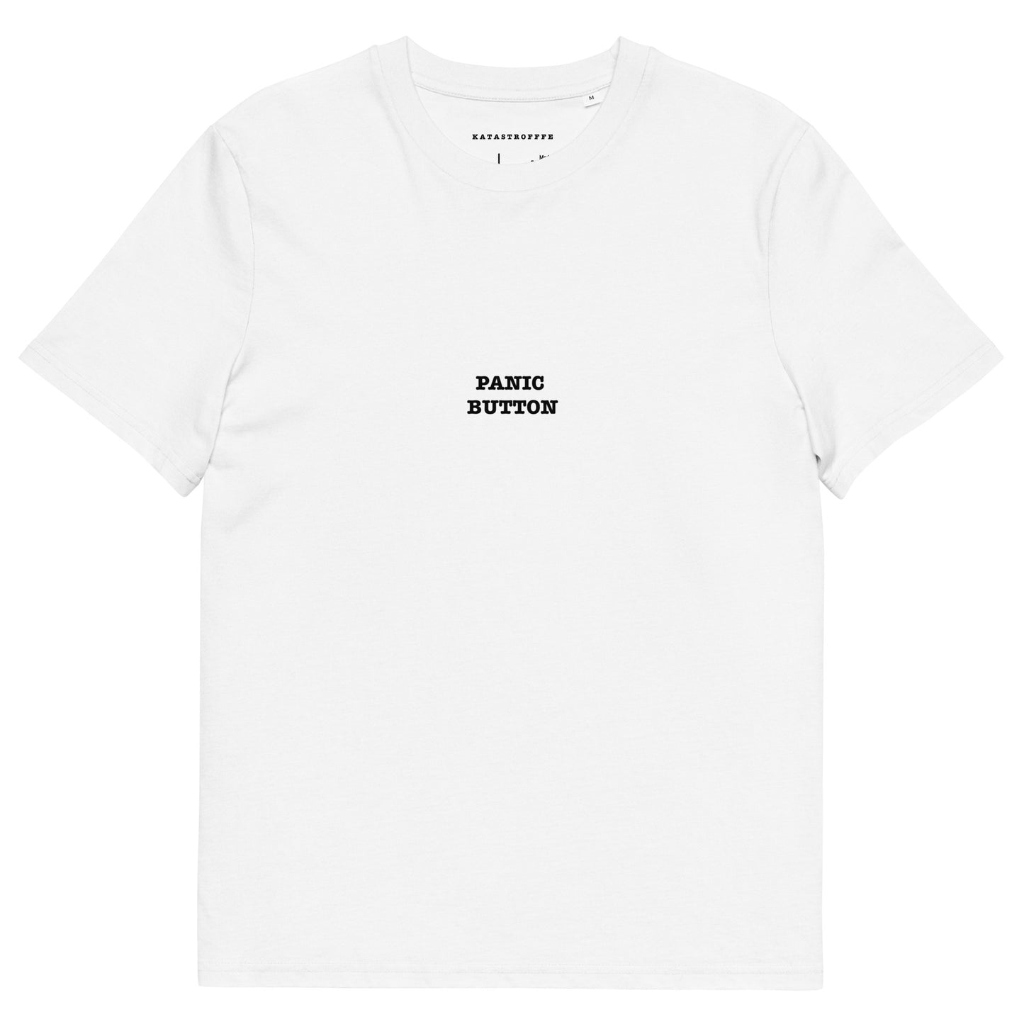 PANIC BUTTON Unisex organic cotton t-shirt