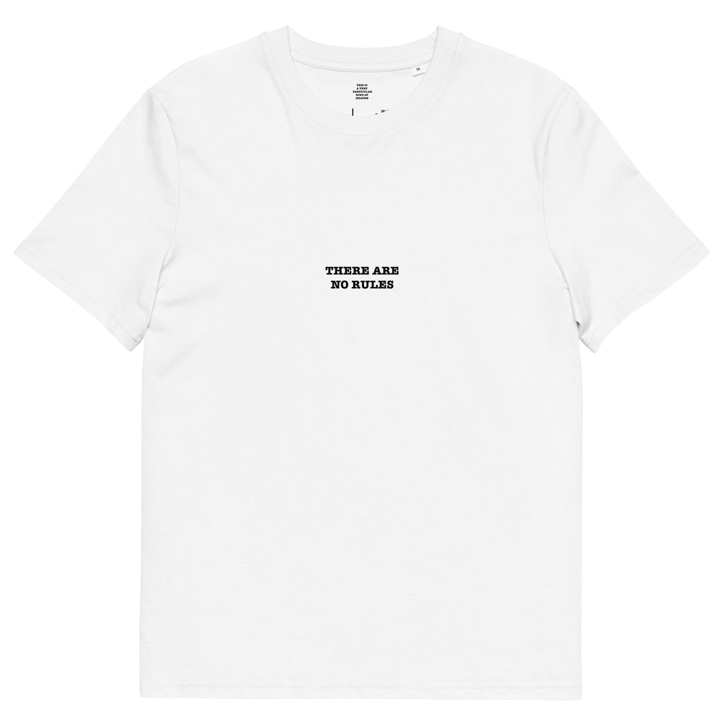 THERE ARE NO RULES Unisex organic cotton t-shirt