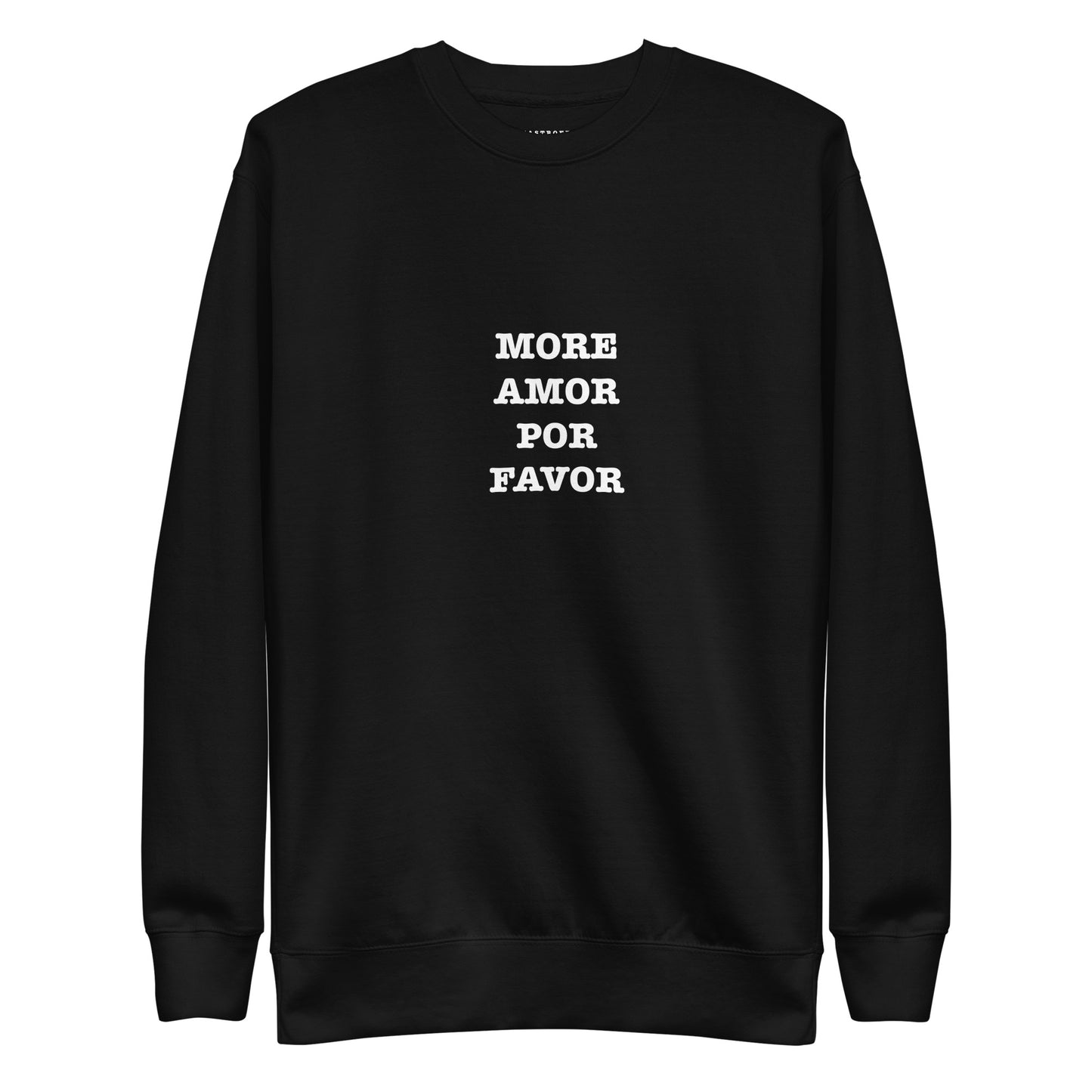 MORE AMOR POR FAVOR Unisex Premium Sweatshirt