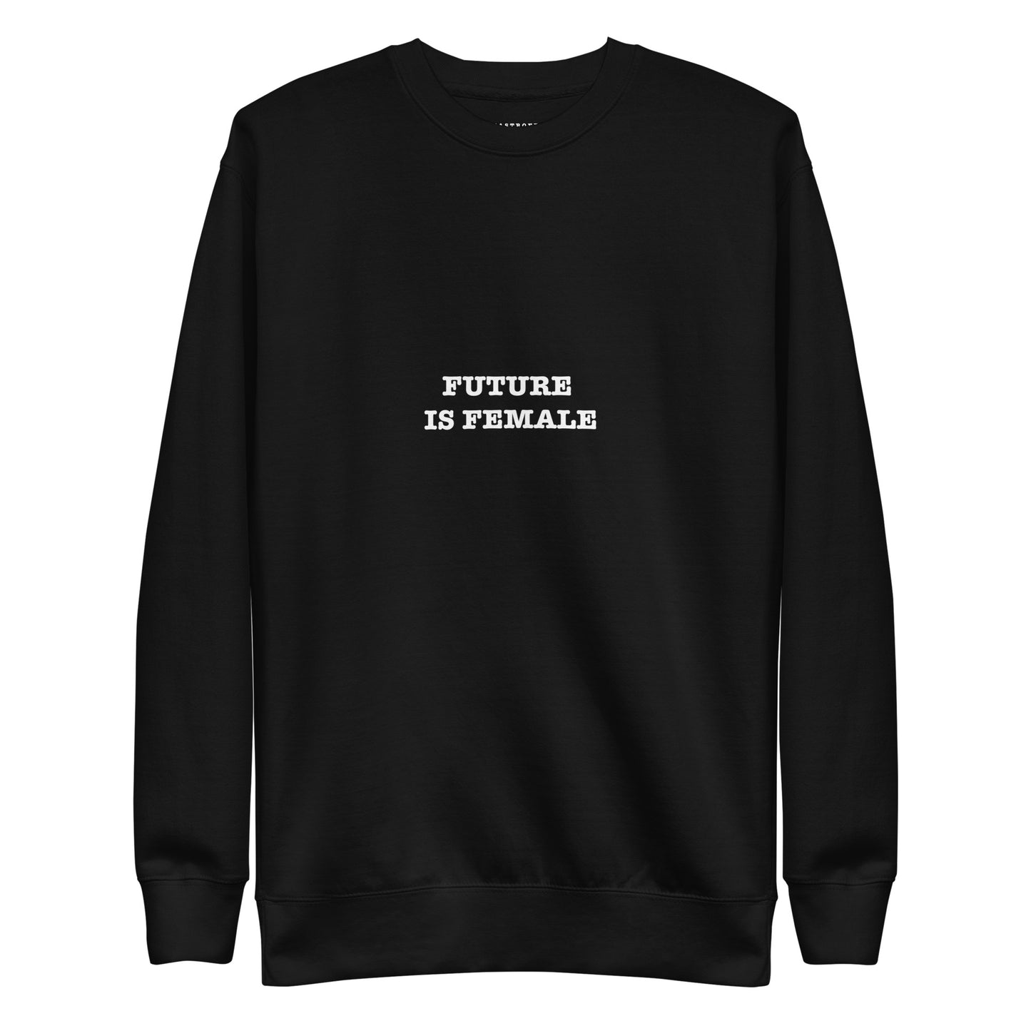 FUTURE IS FEMALE Katastrofffe Unisex Premium Sweatshirt