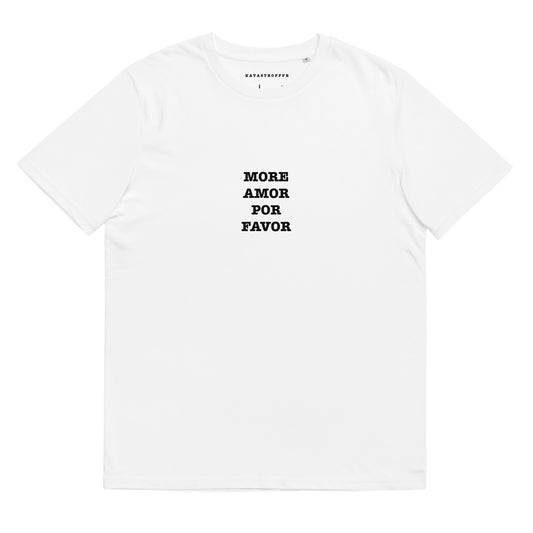 MORE AMORE POR FAVOR White Katastrofffe Unisex organic cotton t-shirt